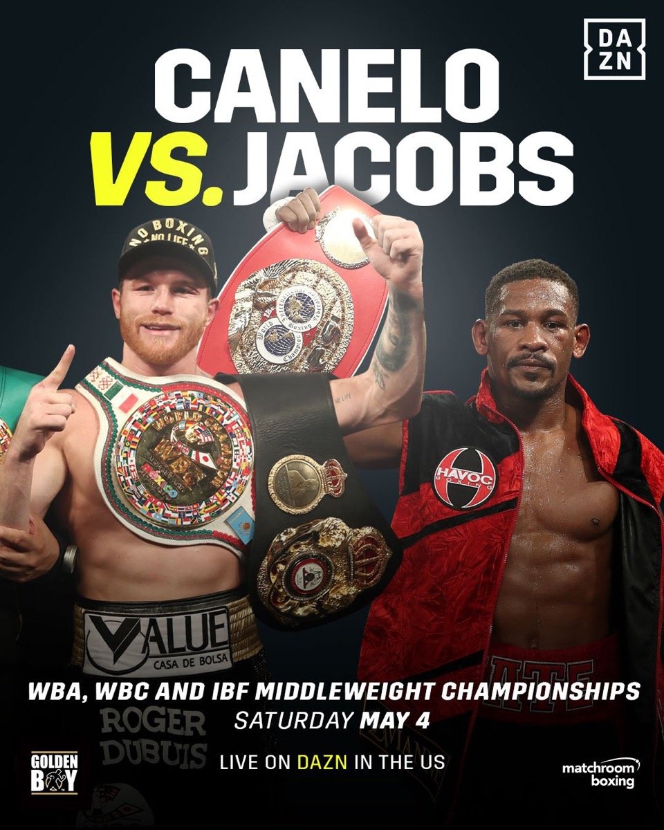 Canelo vs Jacobs - May 4 - Las Vegas @ T-Mobile Arena | Las Vegas | Nevada | United States