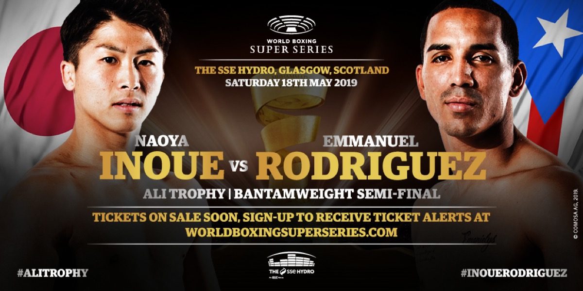 Inoue vs Rodriguez - May 18 - Glasgow @ The SSE Hydro Glasgow | Scotland | United Kingdom